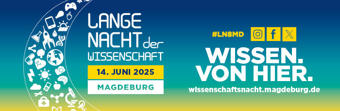 Science Night in Magdeburg, Saturday, 14 June 2025 Science Night in Magdeburg, Saturday, 14 June 2025