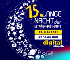 15. Lange Nacht der Wissenschaft in Magdeburg - 29. Mai 2021 - digital und interaktiv 15. Lange Nacht der Wissenschaft in Magdeburg - 29. Mai 2021 - digital und interaktiv