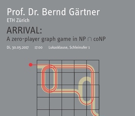 Magdeburg Lectures on Optimization and Control: ARRIVAL: A zero-player graph game in NP ∩ coNP Magdeburg Lectures on Optimization and Control: ARRIVAL: A zero-player graph game in NP ∩ coNP
